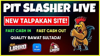 PIT SLASHER LIVE 2024  NEW TALPAKAN SITE [upl. by Jillie]