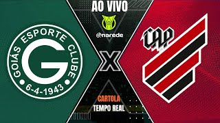 GOIÃS X ATHLÃ‰TICO PR AO VIVO  BRASILEIRÃƒO SÃ‰RIE A  PARCIAIS DO CARTOLA AO VIVO [upl. by Atteiram287]