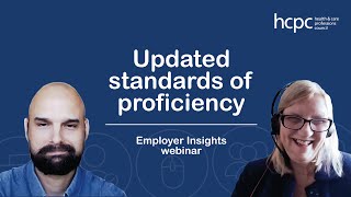 Updated standards of proficiency  Employer Insights [upl. by Harriman]