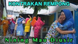 NINING MAU DI USIR  KONTRAKAN REMPONG EPISODE 874 [upl. by Aerdnu787]