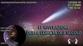 LE RIVELAZIONI DELLA COMETA DEL SECOLO [upl. by Joline]