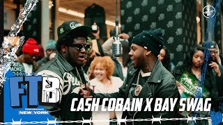 Cash Cobain x Bay Swag  Fisherrr  From The Block Performance 🎙New York [upl. by Alroi]