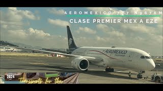 Trip report AEROMEXICO 787 Premier class MEX to EZE 2022 [upl. by Greyso]