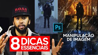 8 DICAS ESSENCIAIS SOBRE MANIPULAÃ‡ÃƒO DE IMAGEM NO PHOTOSHOP [upl. by Gram]