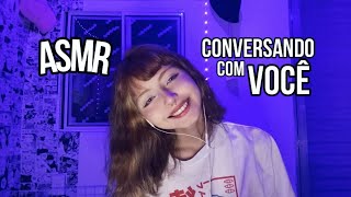 ASMR  CONVERSANDO ATÉ VOCÊ DORMIR ᶻ 𝗓 𐰁 voz suave  grwm e histórias da vida [upl. by Ignatius]