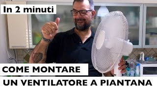 Come montare un ventilatore a piantana in due minuti Fai da te semplice Istruzioni montaggio [upl. by Zzaj59]