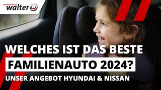 Das beste Familienauto 2024  Kombi Van Bus oder SUV  Nissan amp Hyundai Familien Auto [upl. by Deena411]