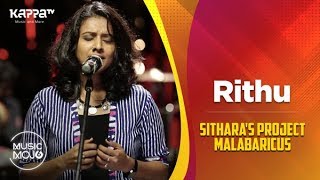 Rithu  Sitharas Project Malabaricus  Music Mojo Season 6  Kappa TV [upl. by Ettenawtna60]