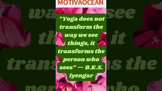 quotTransform Yourself The Power of Yoga 🌟  BKS Iyengar Wisdom [upl. by Naedan131]