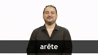 How to pronounce ARÊTE in French [upl. by Christi]