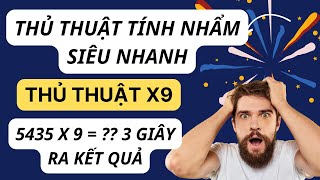 Thủ Thuật Tính Nhẩm  Thủ Thuật Nhân 9 Multiplication by 9 [upl. by Melodee]