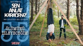 Ferhat’ın cani planları  Sen Anlat Karadeniz 55Bölüm [upl. by Abla643]