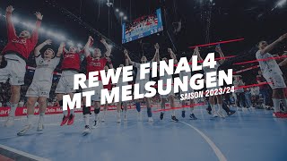 Rewe Final4  A MT Melsungen Story 2023  2024 [upl. by Nanci]