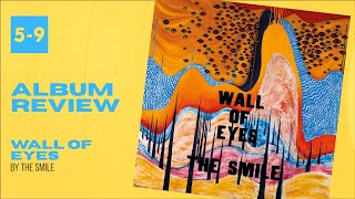 Album review The Smile  Wall of Eyes [upl. by Sone]