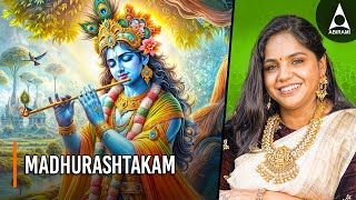 Madhurashtakam  The Sweet Melody of Lord Krishnas Divine Praise  Melodious Devotion with Lyrics [upl. by Venita]