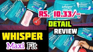 whisper maxi fit sanitary pads in Regular size review detail review of whisper pads [upl. by Afatsum456]