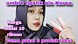 TUTORIAL OMBRE LIPS ALA KOREA 2024❗TAHAN SEHARIAN Susii [upl. by Suiramaj]