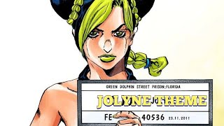 JOLYNE THEME NOT CLICKBITE JolyneCujoh [upl. by Si]