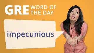 GRE Vocab Word of the Day Impecunious  Manhattan Prep [upl. by Lily]