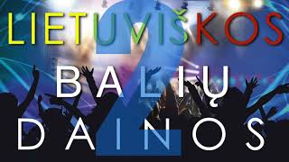 BALIŲ DAINOS VAKARĖLIAMS  MIX Vol2 [upl. by Anihsit]