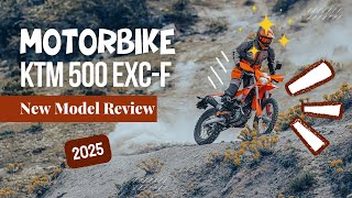 2025 KTM 500 EXCF New Model Review [upl. by Ayatahs564]