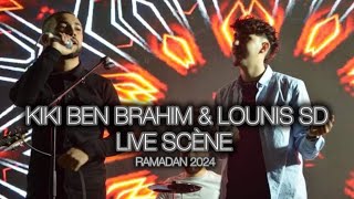 KIKI BEN BRAHIM amp LOUNIS SADAOUI  di lvhar p alnim  version scène succès 2024 [upl. by Llednohs]