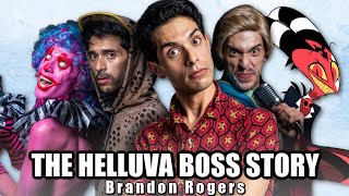 WATCH HELLUVA BOSS BRANDON ROGERS PODCAST BLITZO [upl. by Sherwin]