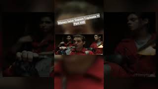 Money heist Season 1 episode 11 Part 410 netflixseries hollywood moneyheist moneyheist [upl. by Eornom]