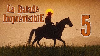 Red Dead Redemption 2 La Balade Imprévisible FINAL [upl. by Anema277]