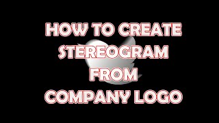 How to create Stereogram from logo in 3 minutes  Magic Eye [upl. by Cleti]