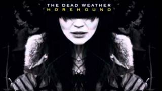 Hang you from the heavens the dead weather [upl. by Tlihcox]