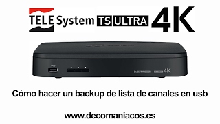 Telesystem TS ULTRA 4K  Cómo hacer un backup de lista de canales en usb [upl. by Sully]