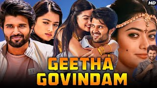 Geetha Govindam Full Movie Hindi Dubbed 2018  Vijay Deverakonda Rashmika Mandanna  1080p HD Facts [upl. by Mitch347]