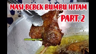 Resep nasi bebek bumbu hitam part2 [upl. by Errol940]