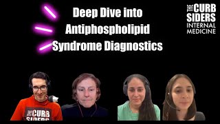 Deep Dive into Antiphospholipid Syndrome Diagnostics [upl. by Udenihc]