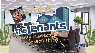 Smittys Landlord Empire Season Threepatch1210Lets Play The Tenants S3Episode 88 [upl. by Cudlip]