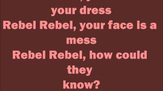 David Bowie  Rebel Rebel  Lyrics [upl. by Cinderella]