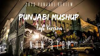 Punjabi Mushup 2023  Punjabi Vibe chill mix  2023 Punjabi Review KabirVol2 [upl. by Sharia]