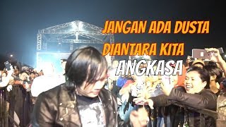 LIVE ANGKASA  JANGAN ADA DUSTA DIANTARA KITA FULL HD [upl. by Eilahs]