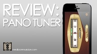 REVIEW Pano Tuner  The Best Chromatic Tuner for the iPhone [upl. by Dibrin]