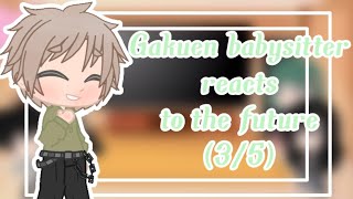 Gakuen babysitter reacts to the future35OriginalMy AUGakuen babysitter x Other animes [upl. by Nosreve489]