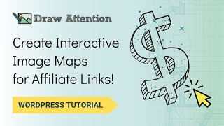 WordPress Interactive Images  Image Maps and Hotspots for Affiliate Content  WP Draw Attention [upl. by Yrrah]