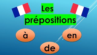 Les prépositions à de et en [upl. by Honeywell]