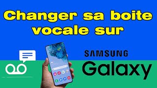 Comment changer sa messagerie vocale sur Samsung Android [upl. by Vincentia15]