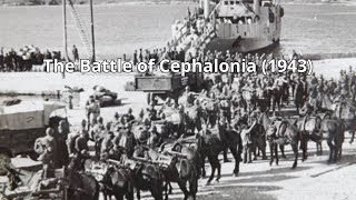 The Battle of Cephalonia 1943 [upl. by Llennor]