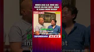 Momen Anak Alm Dono Ahli Nuklir Lulusan Swiss Sowan Ke Rumah Indro Warkop beritaartis [upl. by Odlanir80]