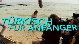 TÜRKISCH FÜR ANFÄNGER  MAKING OF  CLIP 45 OFFICIAL HD VERSION AGGRO TV [upl. by Assylem]