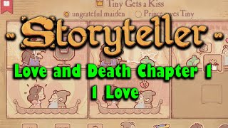 ★Storyteller★ Life and Death Chapter 1 ★1 Love★ [upl. by Yadrahc]