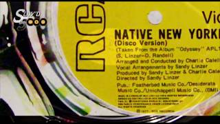 Native New Yorker  Odyssey  Disco Mix Slayd5000 [upl. by Ytsim348]