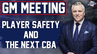 Player Safety amp the Next CBA  NHL GM Meeting Update [upl. by Entwistle]